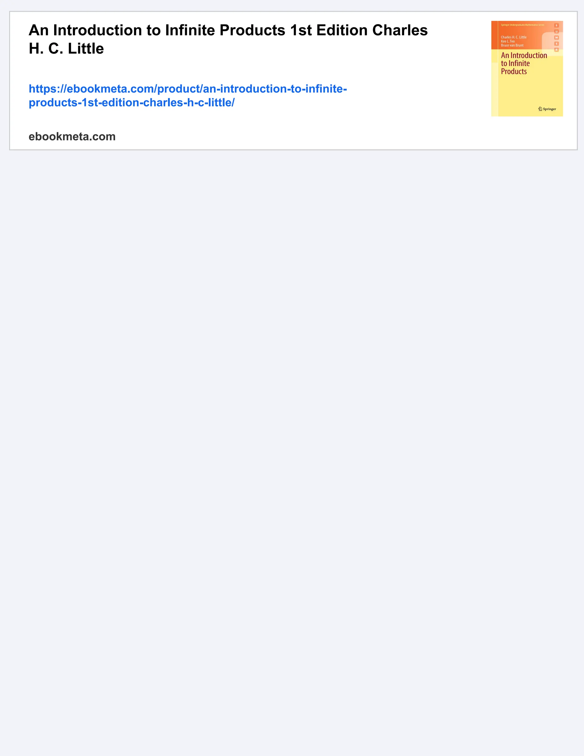 An Introduction to Infinite Products 1st Edition Charles
H. C. Little
https://ebookmeta.com/product/an-introduction-to-infinite-
products-1st-edition-charles-h-c-little/
ebookmeta.com
 