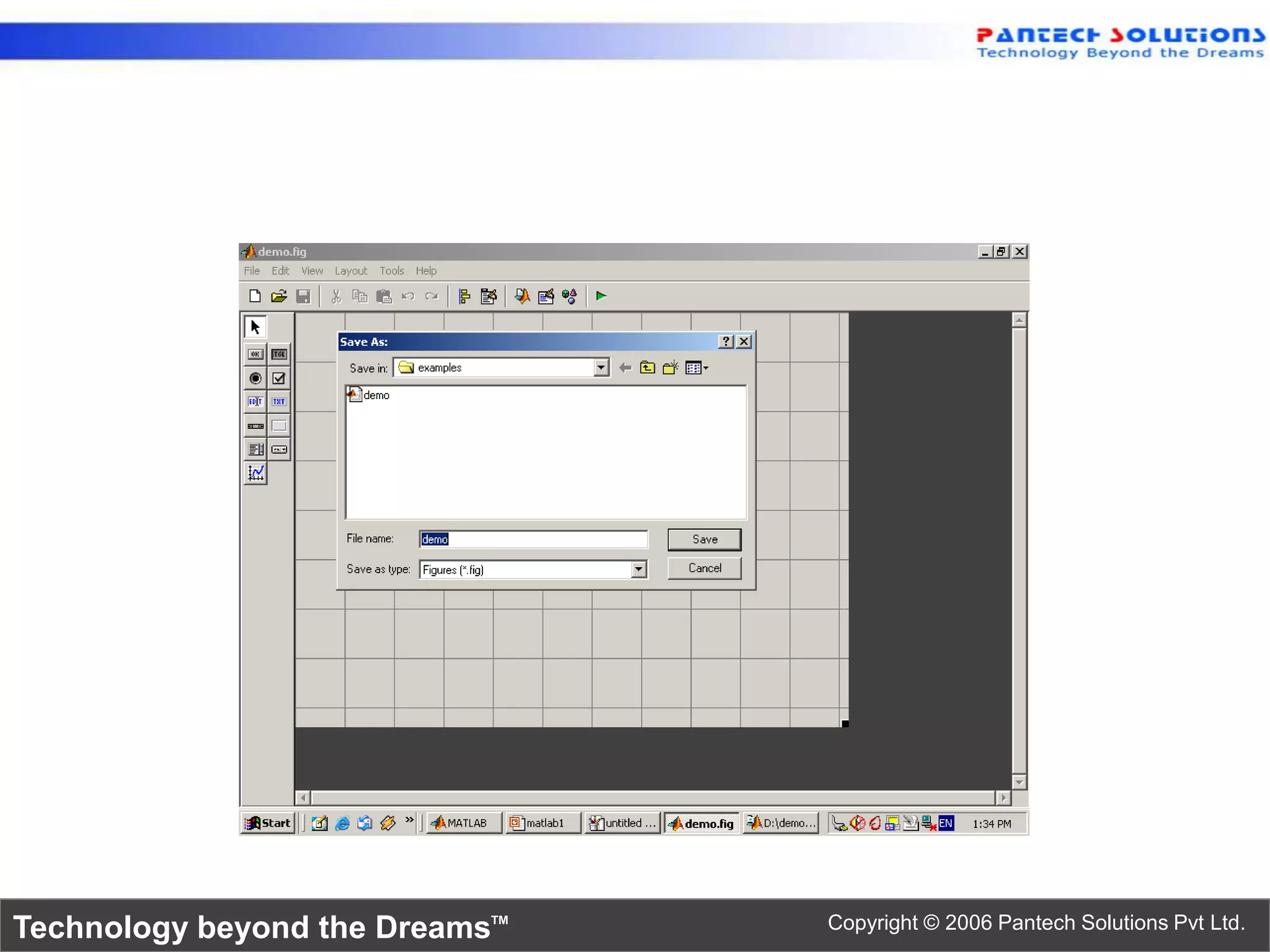 Technology beyond the Dreams™   Copyright © 2006 Pantech Solutions Pvt Ltd.
 