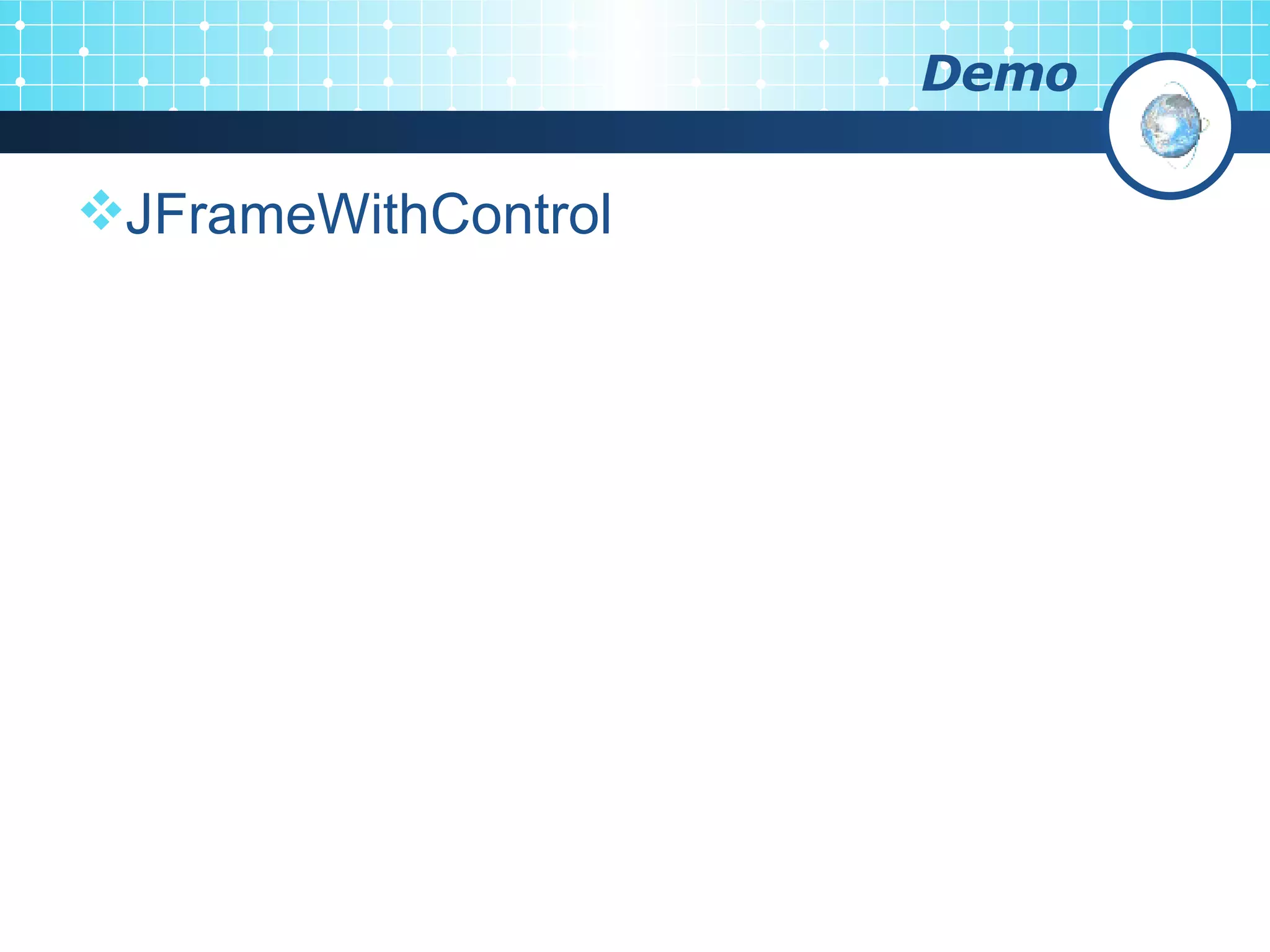 Demo JFrameWithControl 
