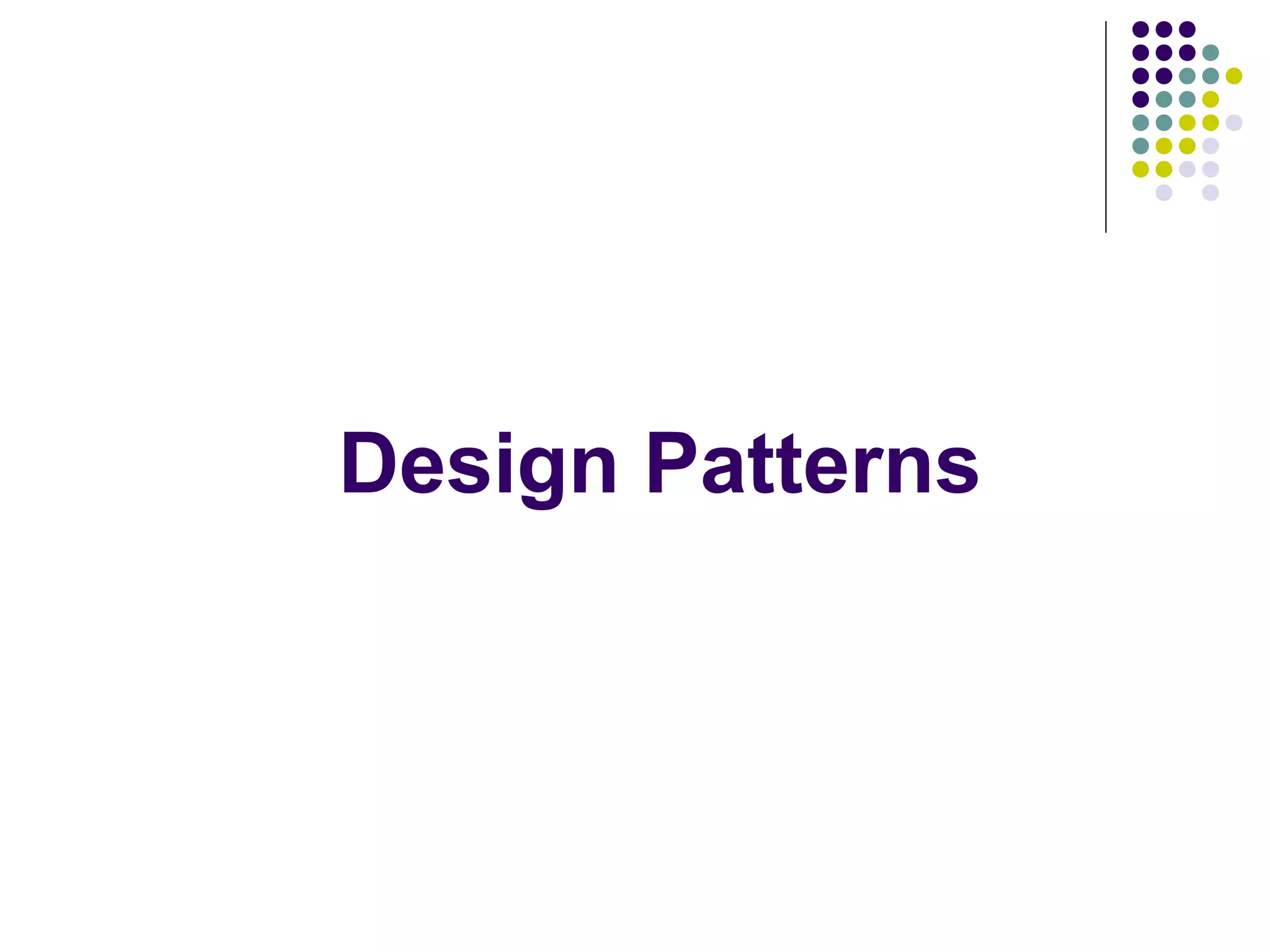 Design Patterns

 