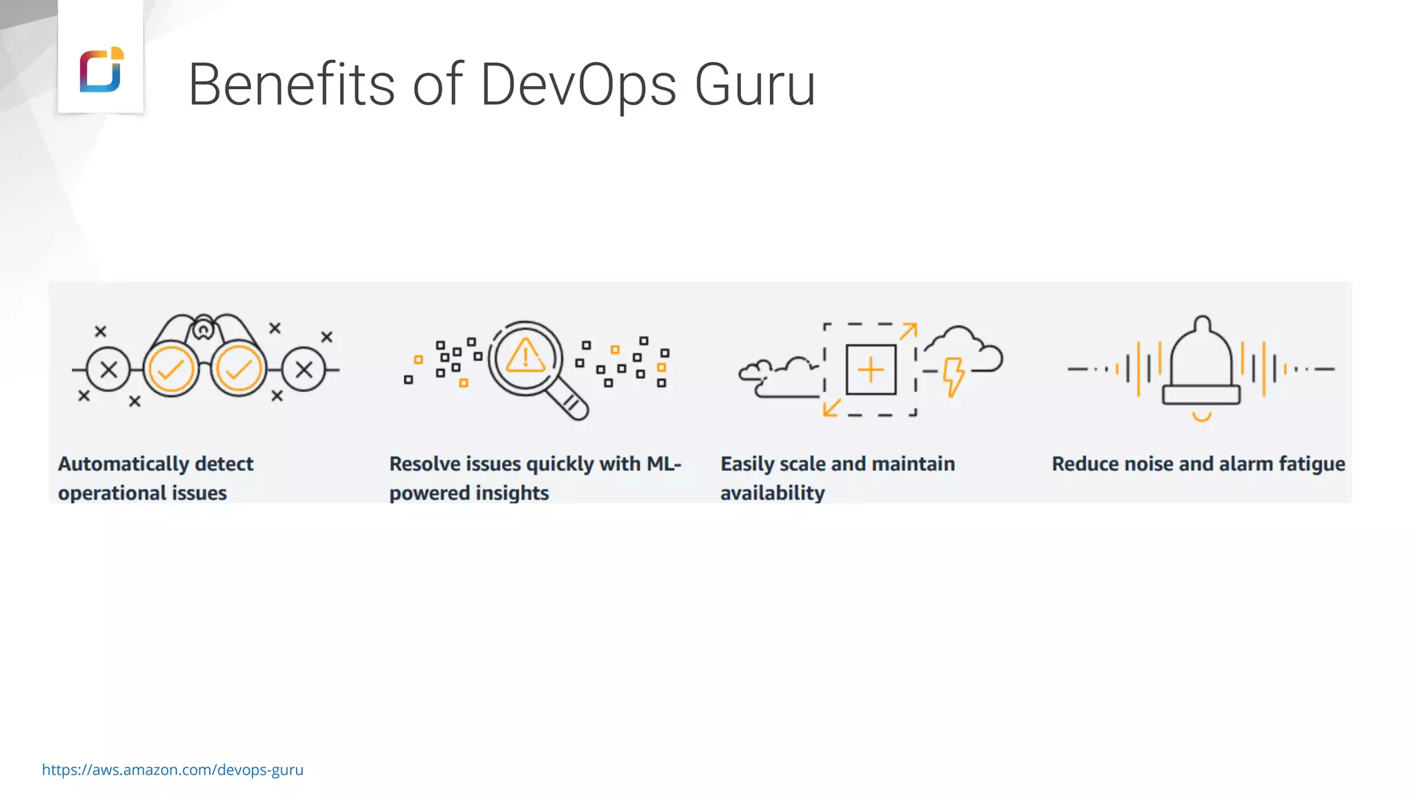 Benefits of DevOps Guru
https://aws.amazon.com/devops-guru
 